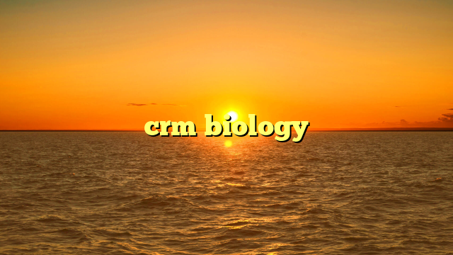 crm biology